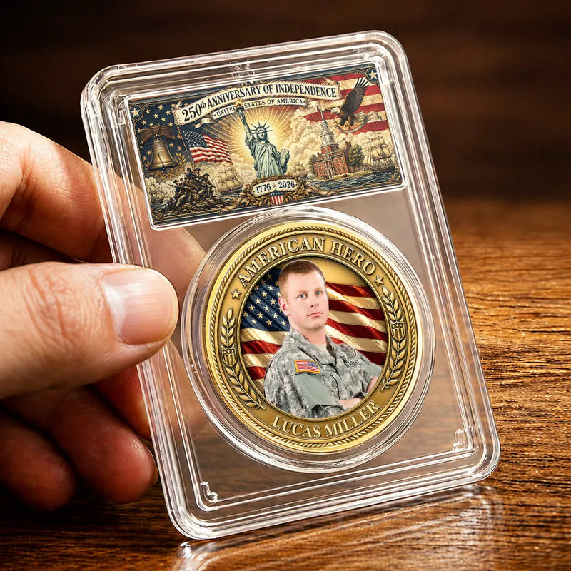 Independence Day,Veteran,Top Market,Photo,Proud - Custom Photo American Hero 250 Years Of Freedom - Personalized Commemorative Keepsake Coin