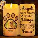 Dog Lovers,Dog Mom,Dog Dad,Gift For Women,Gift For Men,Memorial,Sad,Christmas - Custom Photo Angels Don’t Always Have Wings - Personalized Flameless LED Candle