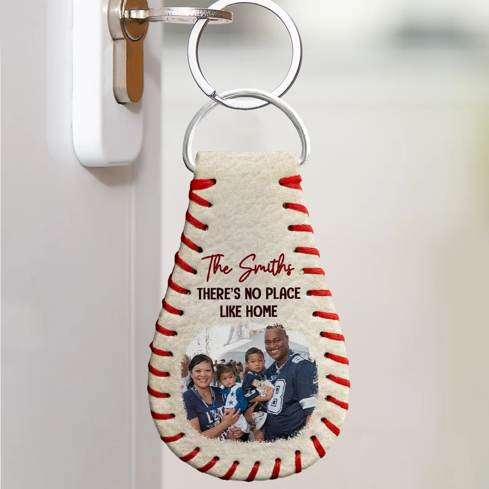 Gift For Father,Family,Baseball,Happy - Custom Photo Baseball Family There's No Place Like Home - Personalized Leather Baseball Keychain