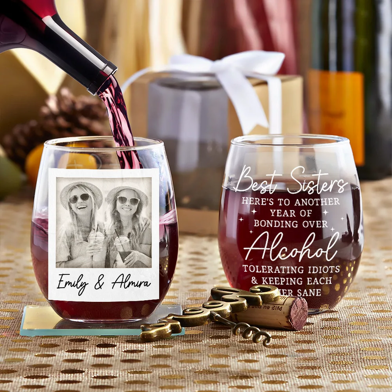 Gift For Bestie, Gift For Sisters, Happy, Custom Photo, Old Best friends - Custom Photo Because Of You I Laugh A Little Harder Besties - Personalized Stemless Wine Glass