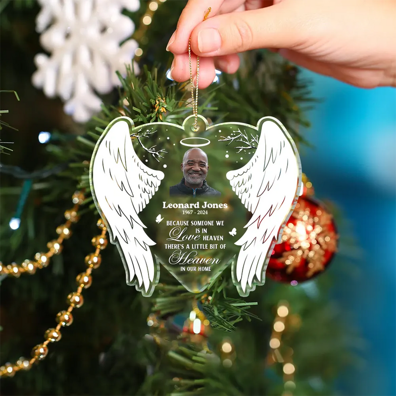 Christmas,Memorial,Family,Sad - Custom Photo Because Someone We Love Is In Heaven - Personalized Custom Shaped Acrylic Ornament