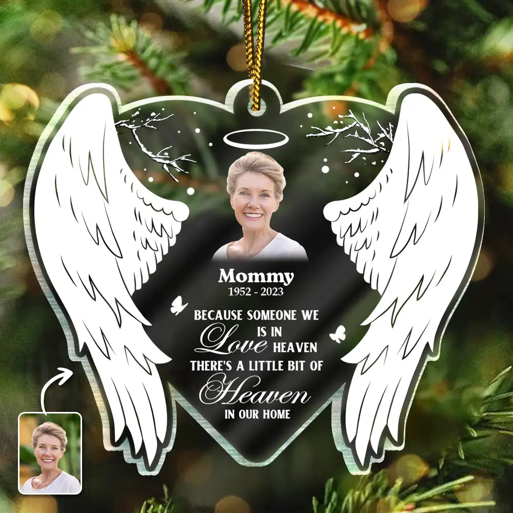 Christmas,Memorial,Family,Sad - Custom Photo Because Someone We Love Is In Heaven - Personalized Custom Shaped Acrylic Ornament