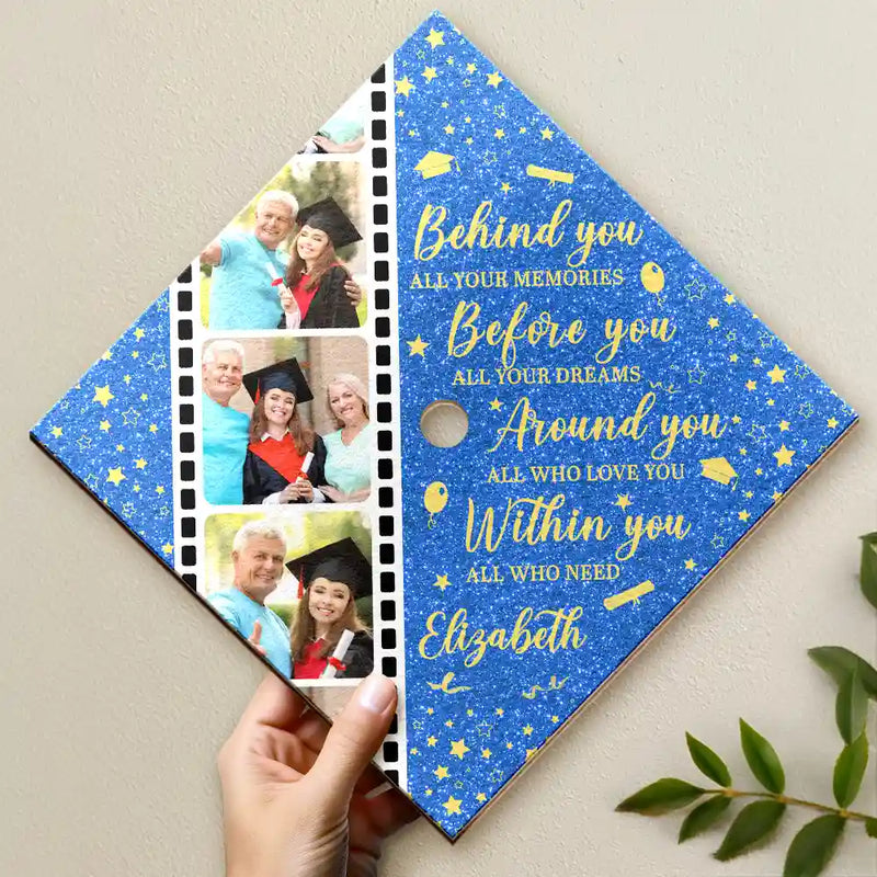 Graduation, Gift For Yourself, Happy, Custom Photo - Custom Photo Behind You All Memories - Personalized Graduation Cap Topper