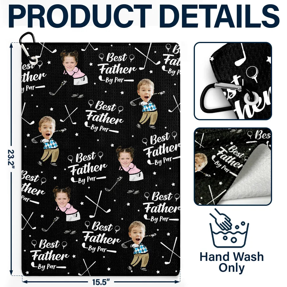 Happy, Sport Dad, Golf, Gift For Father, Gift For Men, Gift For Grandpa, Gift For Husband - Custom Photo Best Dad By Par - Personalized Golf Towel