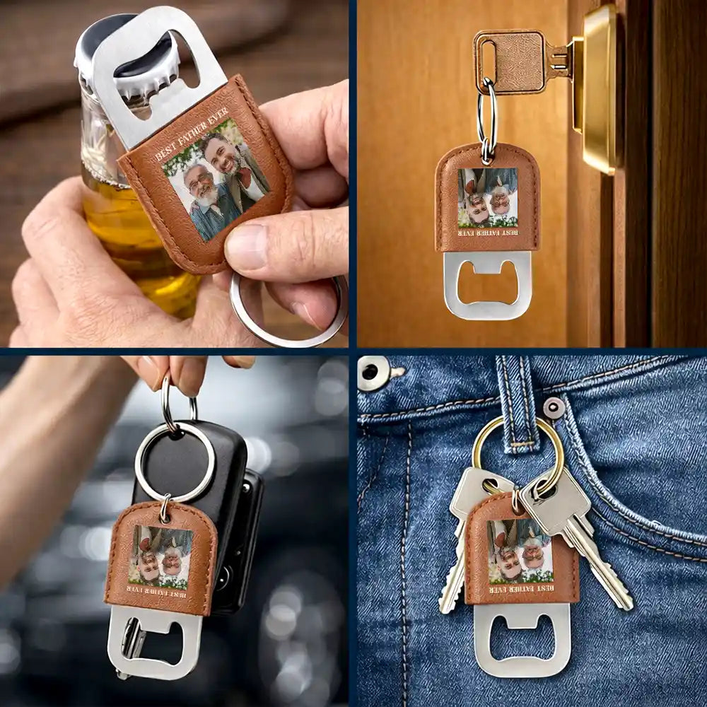 Gift For Father,Gift For Grandpa,Gift For Men,Happy - Custom Photo Best Dad Daddy Father Ever - Personalized Leather Bottle Opener Keychain