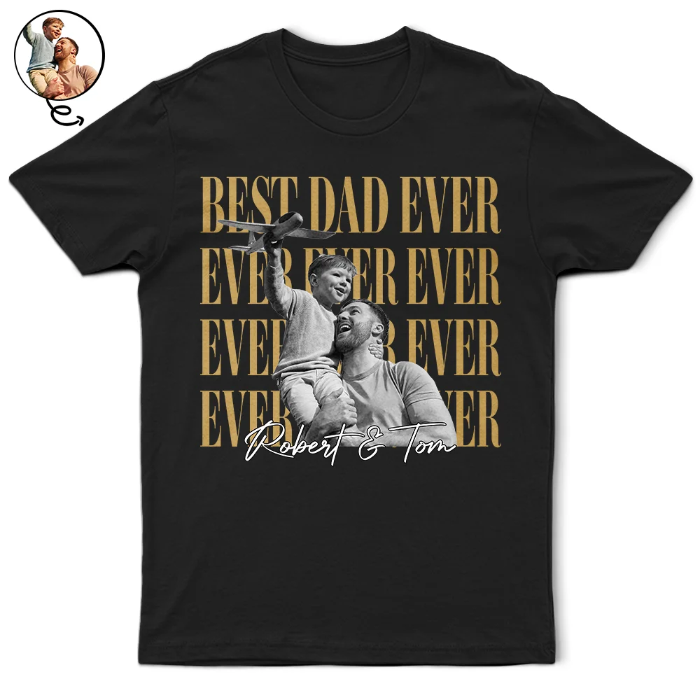Custom Photo Best Dad Ever Ever Ever Vintage - Personalized T Shirt