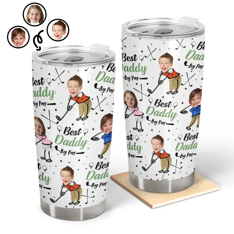 Gift For Father,Sport Dad,Dad's Hobby,Golf,Happy - Custom Photo Best Dad Papa By Par Funny Kids - Personalized Tumbler