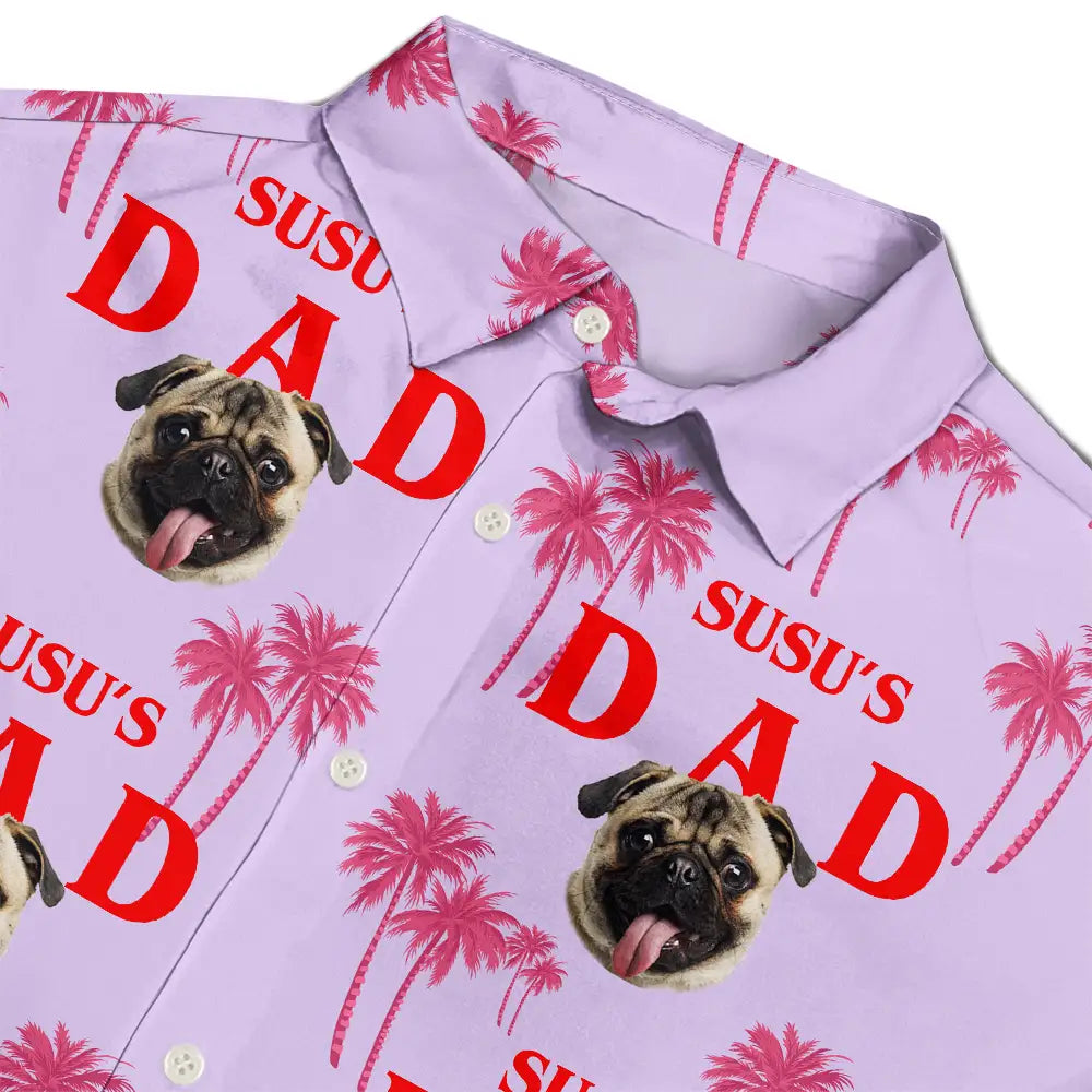 Gift For Yourself,Gift For Men,Gift For Grandpa,Gift For Father,Dog Lovers,Pet Lovers,Dog Dad,Cat Lovers,Cat Dad,Pet Dad - Custom Photo Best Dog Dad - Personalized Hawaiian Shirt