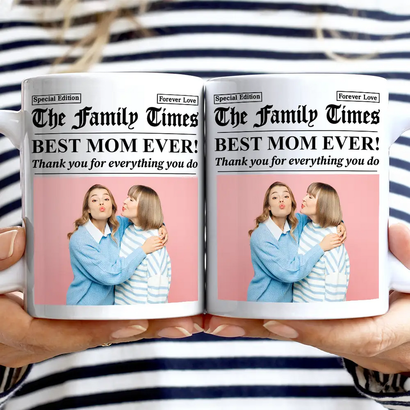 Gift For Mother, Gift For Father, Gift For Women, Gift For Men, Love - Custom Photo Best Mom Dad Ever Newspaper Theme - Personalized Mug