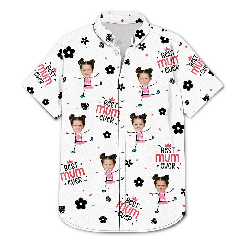 Gift For Mother,Mom,Children - Custom Photo Best Mom Ever Travel Floral Pattern - Personalized Hawaiian Shirt