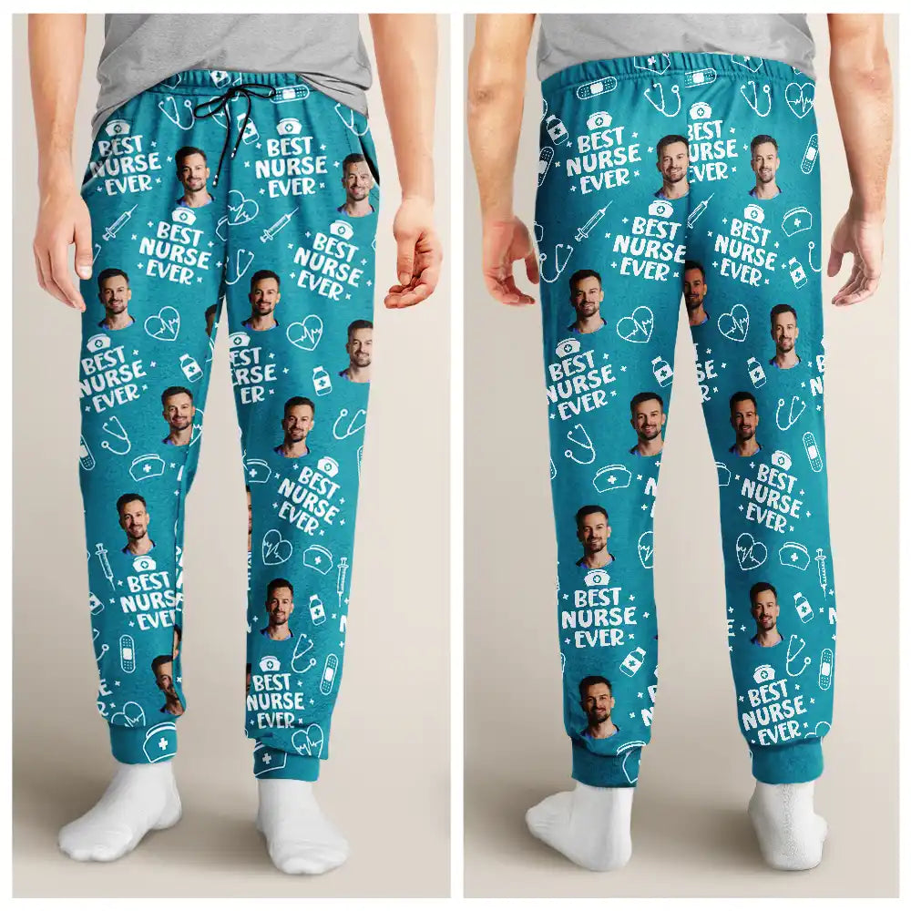 Nurse,Gift For Women,Gift For Men,Happy,Custom Photo - Custom Photo Best Nurse Ever - Personalized Sweatpants