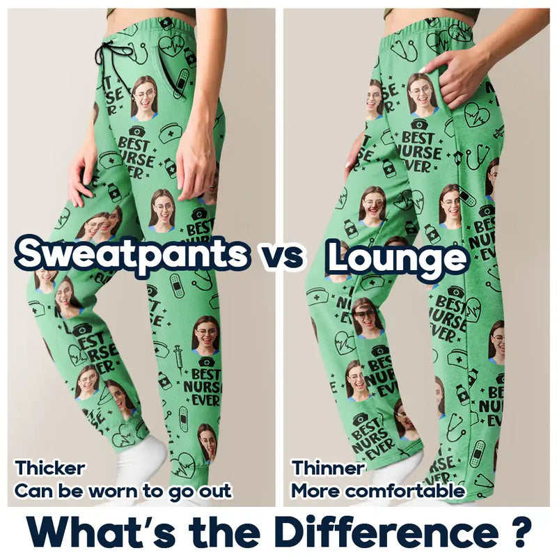 Nurse,Gift For Women,Gift For Men,Happy,Custom Photo - Custom Photo Best Nurse Ever - Personalized Sweatpants