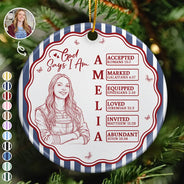 Art Design,Christian,Gift For Children,Christmas,Inspirational,Gift For Daughter,Photo - Pencil Sketch - Bold - Custom Photo Bold Sketch God Says I Am Striped Pattern For Daughters Sisters Besties - Personalized Circle Ceramic Ornament