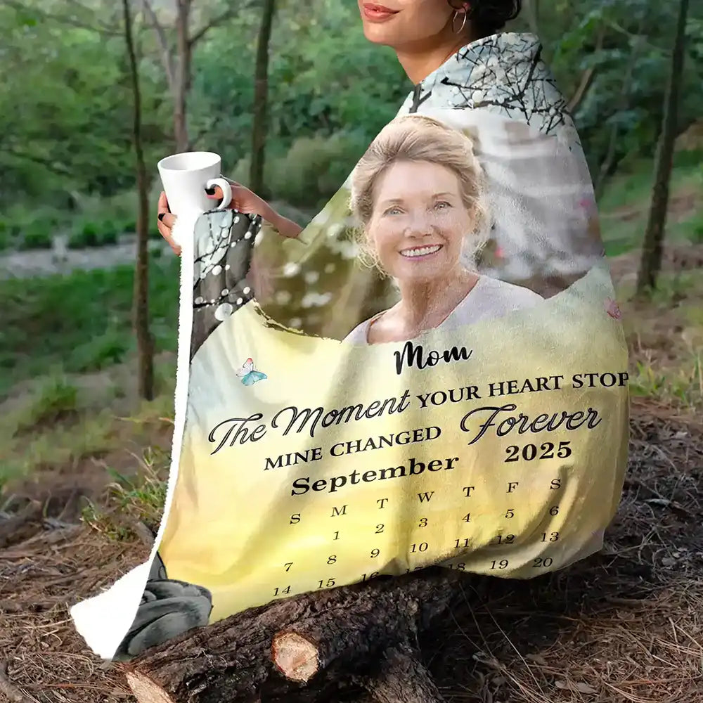 Memorial,Gift For Women,Gift For Men,Family,Sad,Custom Photo - Custom Photo Calendar Memorial The Moment Your Heart Stopped - Personalized Fleece Blanket, Sherpa Blanket