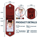 Gift For Father, New Dad, New baby, Love, Custom Photo - Custom Photo Calendar The Day You Became My Daddy Drive Safe - Personalized Leather Photo Keychain