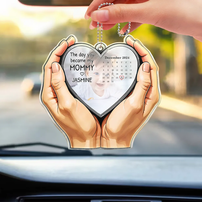 Custom Photo, Gift For Mother, New Mom, New baby, Happy - Custom Photo Calendar The Moment You Became My Mom Dad - Personalized Acrylic Car Hanger