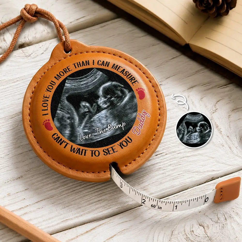 Custom Photo Can't Wait To See You Gift For Dad, Grandpa To Be - Personalized Leather Tape Measure