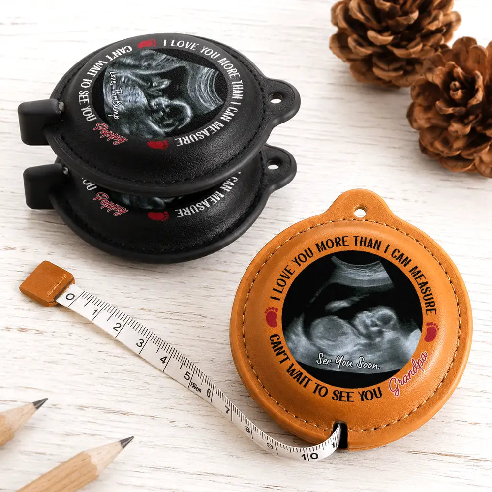 Custom Photo, New Baby, Gift For Father, New Dad, Adorable, Upload Full Photo - Custom Photo Can't Wait To See You Gift For Dad, Grandpa To Be - Personalized Leather Tape Measure