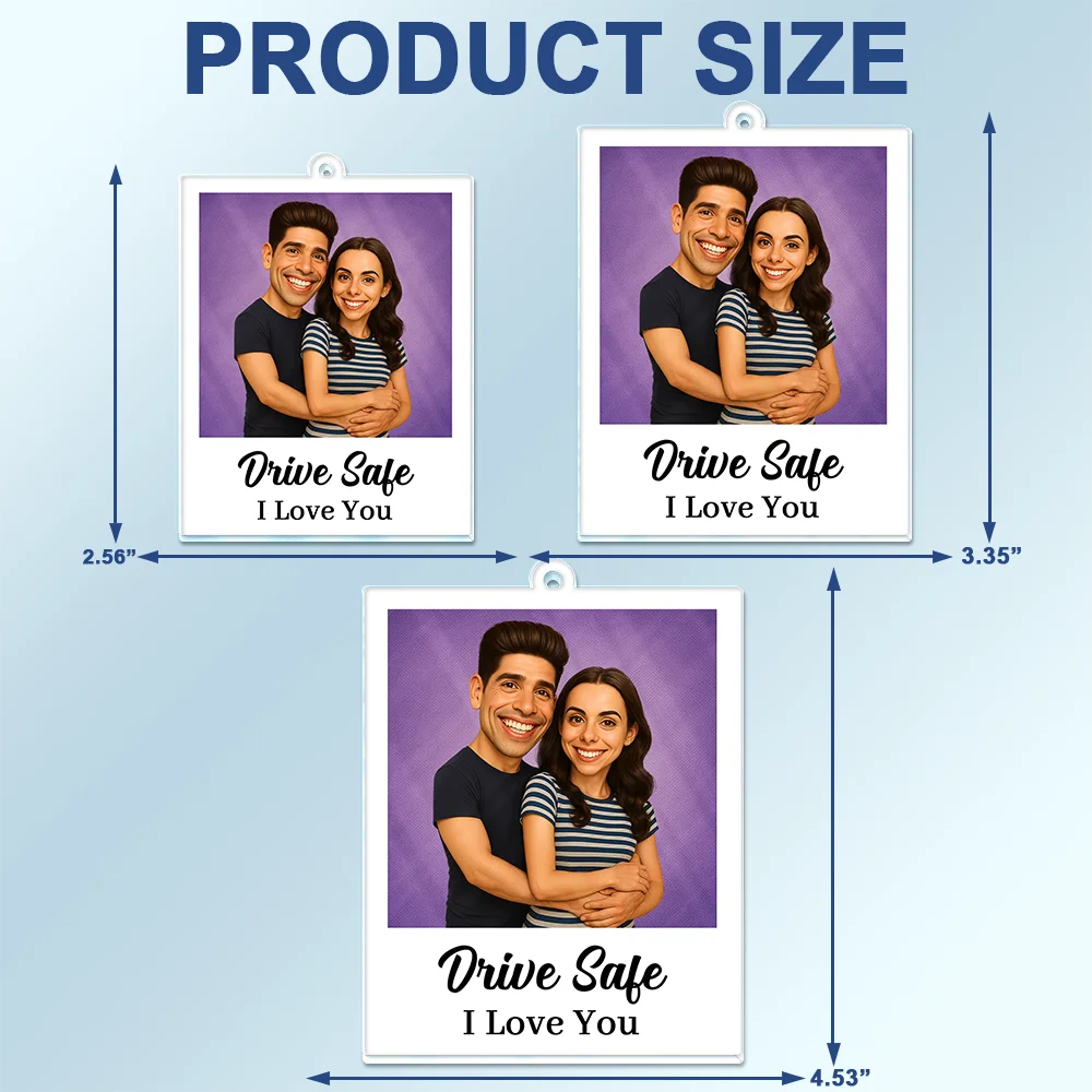 Gift For Wife,Gift For Husband,Gift For Couples,Gift For Girlfriend,Gift For Boyfriend,Funny,Family,Gift For Sibling - Custom Photo Caricature Funny Couple Drive Safe I Love You - Personalized Acrylic Car Hanger