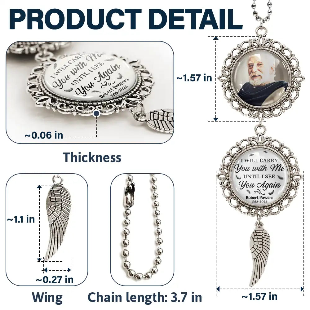 Memorial, Custom Photo, Gift For Mother, Happy - Custom Photo Carry You With Me Until I See You Again - Personalized Photo Pendant Charm