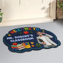 Art Design,Teacher,Inspirational,Back To School,Photo - Cartoon Portrait - Custom Photo Cartoon Portrait Teacher Welcome To Classroom Faux Embroidery Effect - Personalized Custom Shaped Doormat