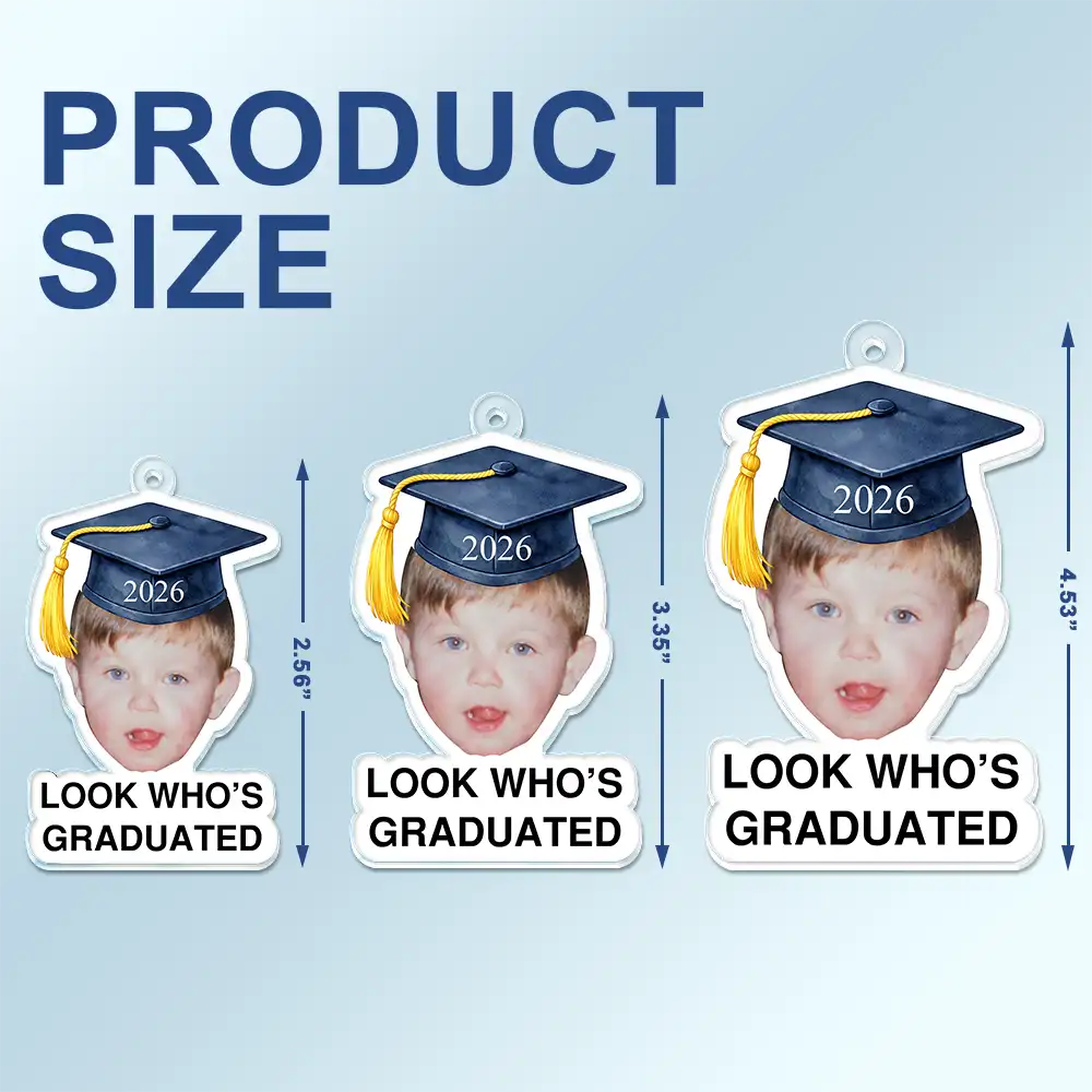Custom Photo Childhood Look Who's Graduated - Personalized Acrylic Car Hanger