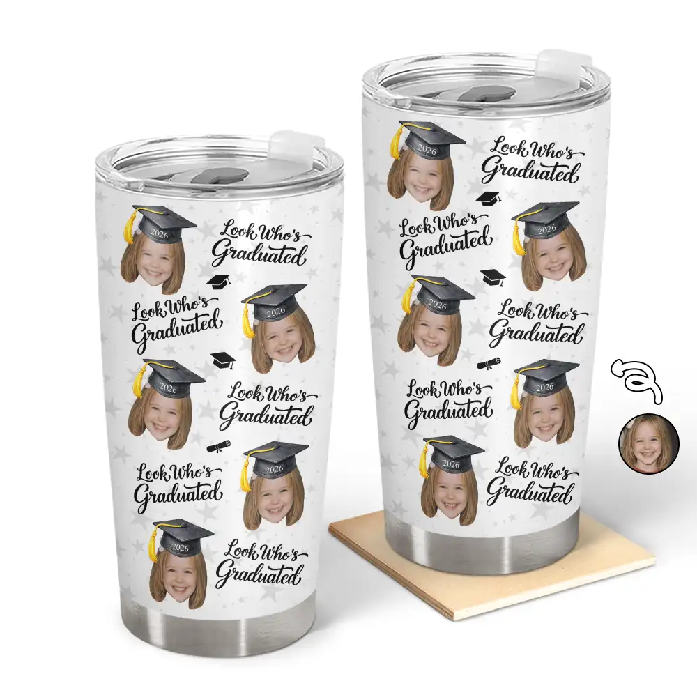 Custom Photo Childhood Look Who's Graduated - Personalized Tumbler