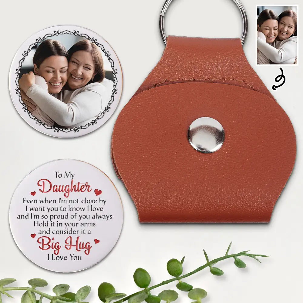 Dad - Daughters (Adult), Gift For Daughter, Mom - Daughters (Adult), Dad - Sons, Mom - Sons, Gift For Son, Love, Custom Photo - Custom Photo Consider It A Big Hug And I Love You - Personalized Leather Pocket Hug