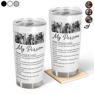Custom Photo,Gift For Couples,LGBT,Old Couples,Gift For Women,Gift For Men,Gift For Husband,Gift For Wife,Gift For Boyfriend,Gift For Girlfriend,Love - Custom Photo Couple My Person Definition - Personalized Tumbler