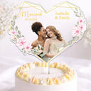 Custom Photo,Romantic,Gift For Couples,Wedding,Remove BG Photo - Custom Photo Couples Married Engaged - Personalized Acrylic Cake Topper