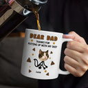 Gift For Men,Gift For Father,Dog Dad,Gift For Mother,Gift For Women,Cat Mom,Cat Dad,Dog Mom,Funny - Custom Photo Dear Dad, Thanks For Putting Up   - Personalized Mug