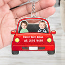 Gift For Father, Gift For Grandpa, Custom Photo, Happy - Custom Photo Drive Safe Daddy Funny Kids - Personalized Acrylic Keychain