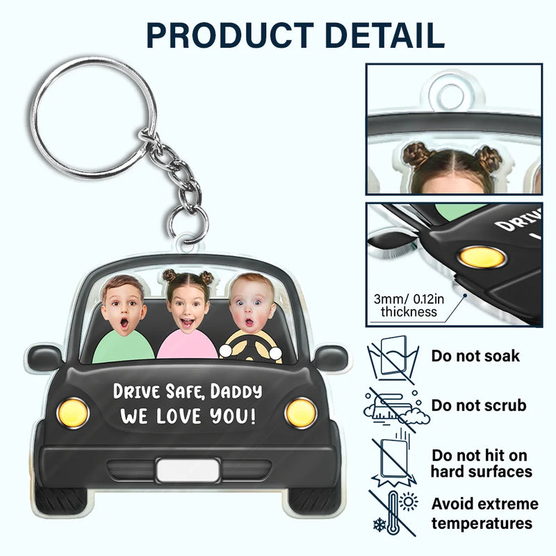 Gift For Father, Gift For Grandpa, Custom Photo, Happy - Custom Photo Drive Safe Daddy Funny Kids - Personalized Acrylic Keychain