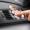Gift For Husband,Humorous,Custom Photo,Gift For Couples,Cut-Face Photo - Custom Photo Drive Safe Daddy I Love You - Personalized Squishy Acrylic Car Vent Clip