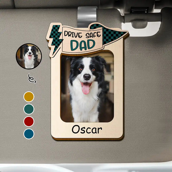 Gift For Father,Gift For Grandpa - Custom Photo Drive Safe Daddy Papa Love From Kid And Pet - Personalized Custom Shaped Car Visor Clip