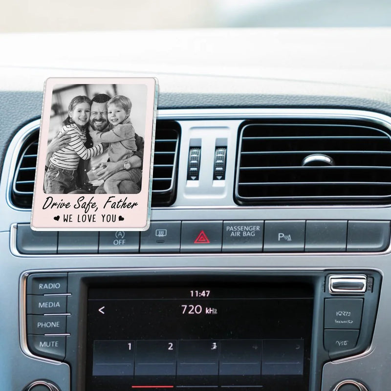 Gift For Couples, Gift For Husband, Gift For Wife, Gift For Boyfriend, Gift For Girlfriend, Love, Custom Photo - Custom Photo Drive Safe I Love You - Personalized Acrylic Car Vent Clip