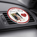 Gift For Couples,Gift For Wife,Gift For Husband,Gift For Boyfriend,Gift For Girlfriend,Love - Custom Photo Drive Safe I Love You Couples - Personalized Acrylic Car Vent Clip