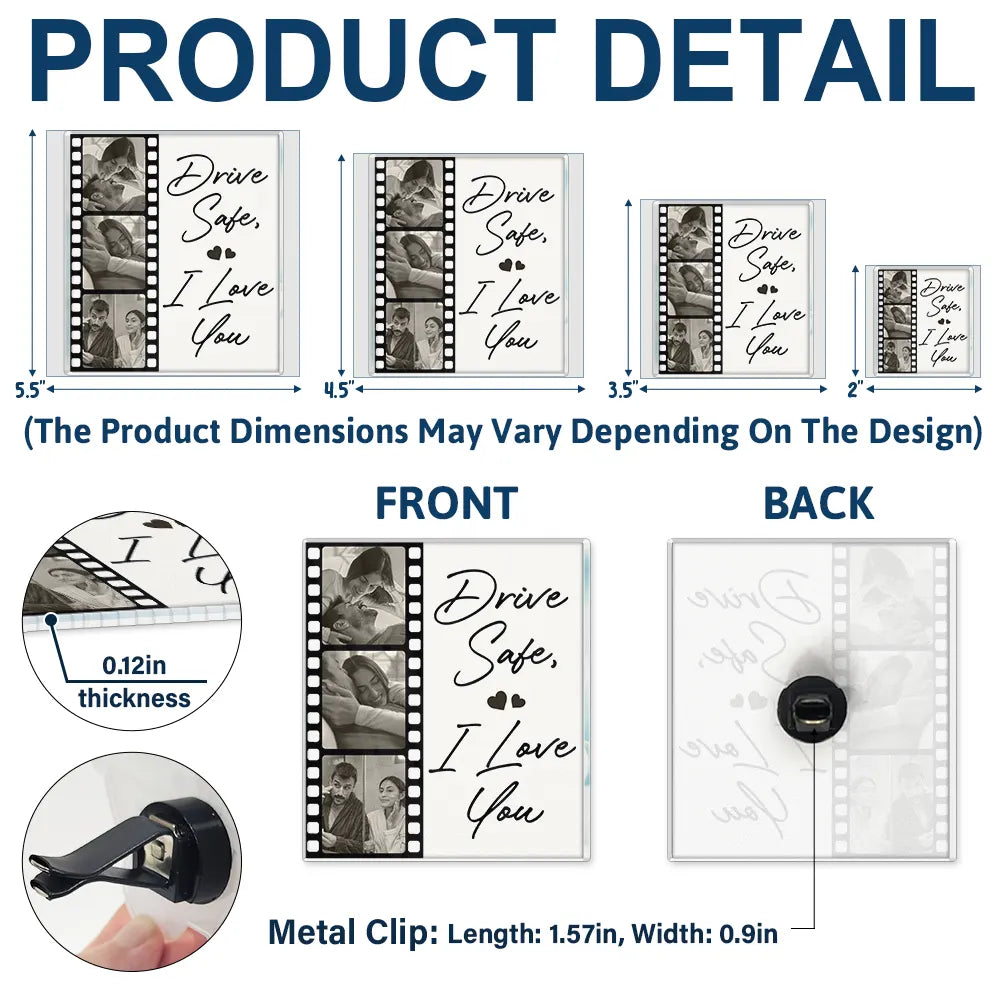 Gift For Couples,Gift For Husband,Gift For Wife,Gift For Girlfriend,Gift For Boyfriend,Love - Custom Photo Drive Safe I Love You Couples Film Roll - Personalized Acrylic Car Vent Clip