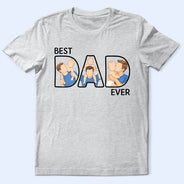 Gift For Husband,Gift For Yourself,Gift For Men,Gift For Father,Non-Eng,Photo - Faceless Portrait ,Proud - Custom Photo Faceless Portrait Best Dad Ever - Personalized T Shirt