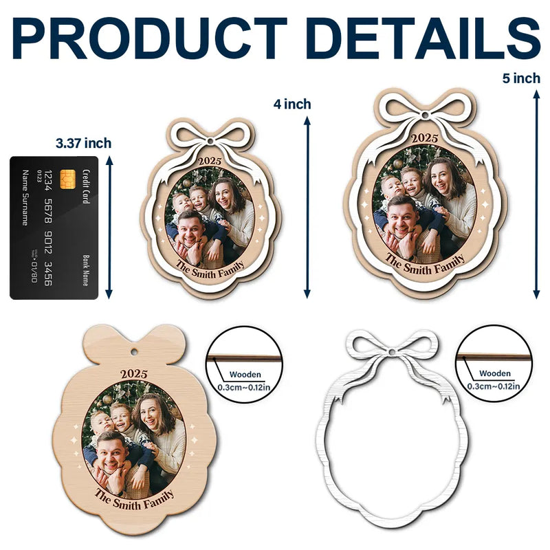 Christmas,Family,Parents,Gift For Grandparents,Happy,Gift For Siblin - Custom Photo Family Where Life Begin Love Never Ends - Personalized 2-Layered Wooden Ornament