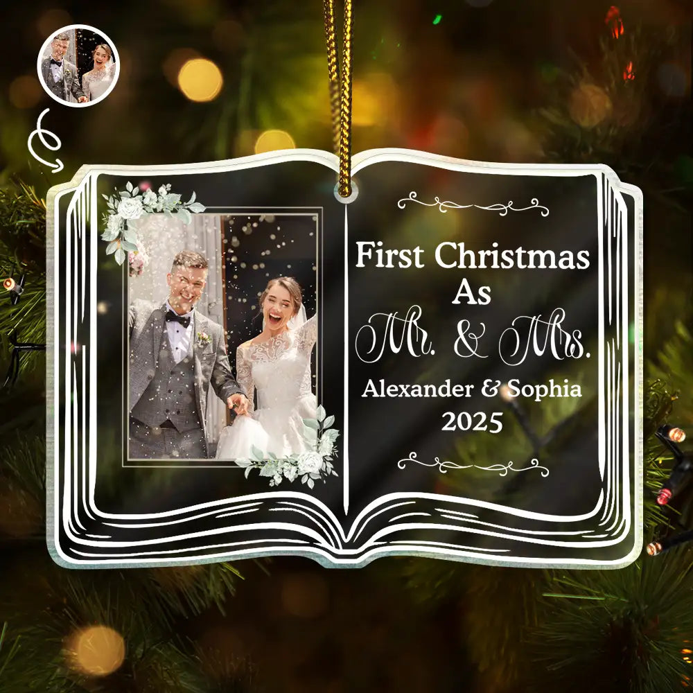 Gift For Couples,Gift For Women,Gift For Men,Gift For Husband,Gift For Wife,Gift For Boyfriend,Gift For Girlfriend,Wedding,Christmas,Love,Custom Photo,Married ,Engaged - Custom Photo First Christmas As Mr. & Mrs. Memory Book - Personalized Custom Shaped Acrylic Ornament