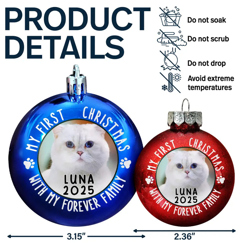 Funny, Christmas, Dog Lovers, Pet Lovers, Cat Lovers - Custom Photo First Christmas Pet Lovers - Personalized Ball Ornament