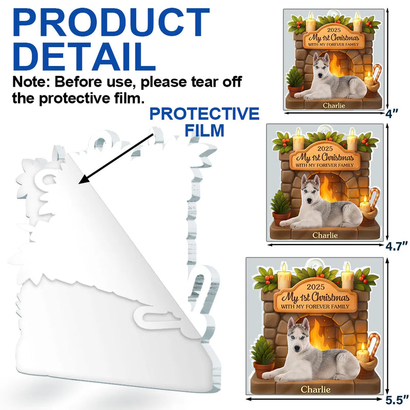 Pet Lovers,Pet Mom,Pet Dad,Pet Couple,Dog Lovers,Dog Mom,Dog Dad,Dog Couple,Cat Lovers,Cat Mom,Cat Dad,Cat Couple,Gift For Women,Gift For Men,Happy,Christmas - Custom Photo First Christmas With My Forever Family - Personalized Custom Shaped Acrylic Ornament