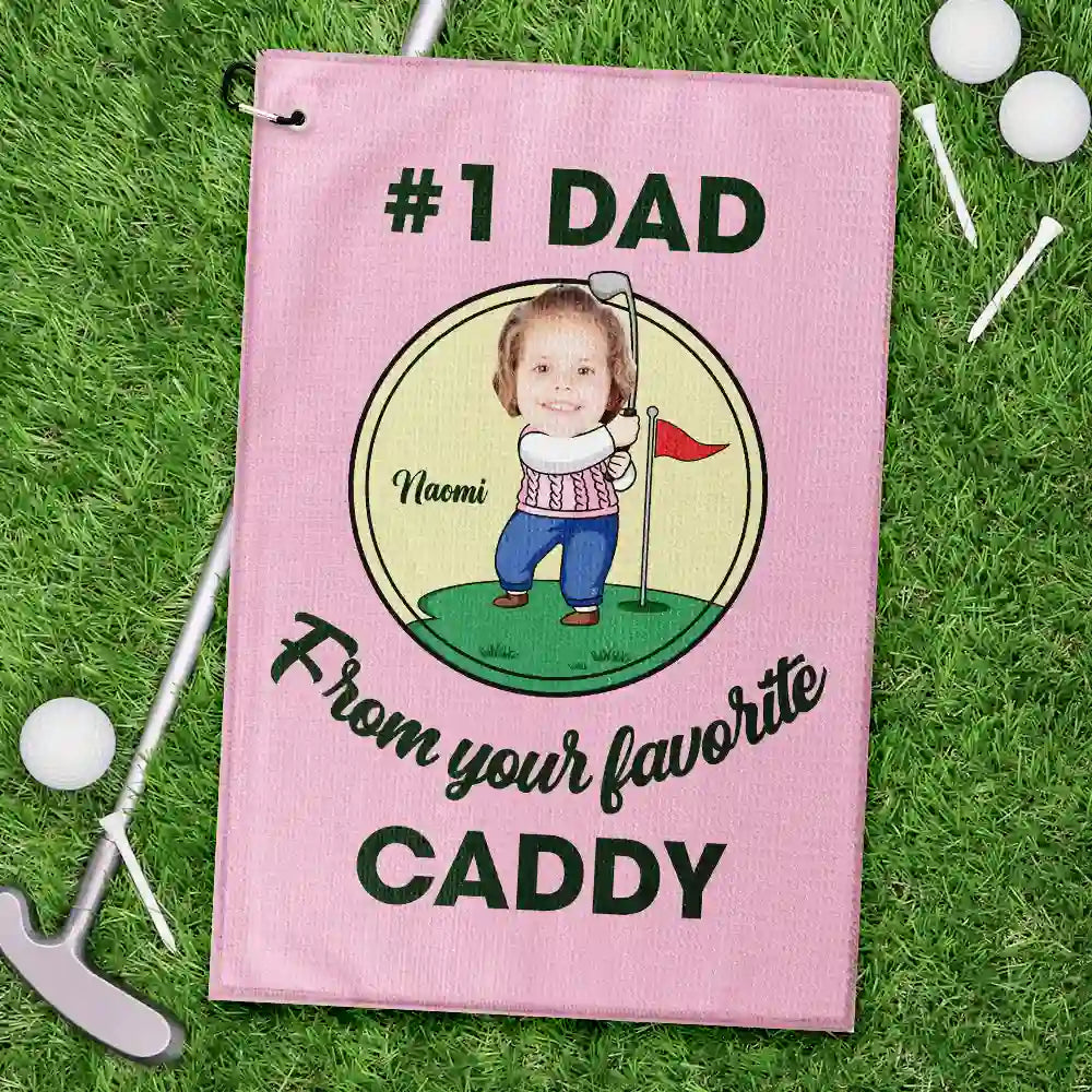 Funny,Gift For Father,Sport Dad,Dad's Hobby,Golf - Custom Photo From Your Favorite Caddy Daddy Papa - Personalized Golf Towel