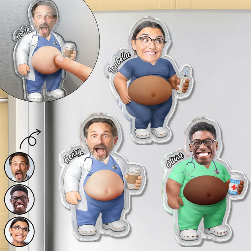 Custom Photo, Nurse, Humorous, Cut-Face Photo - Custom Photo Funny Belly Healthcare Heroes - Personalized Squishy Acrylic Fridge Magnet