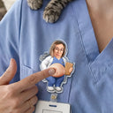 Humorous,Nurse,Custom Photo,Cut-Face Photo - Custom Photo Funny Belly Healthcare Heroes - Personalized Squishy Badge Reel