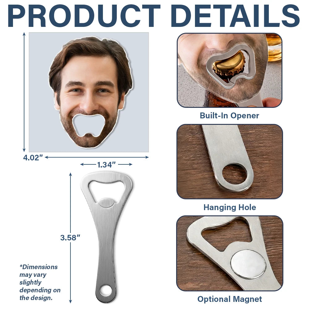 Humorous,Custom Photo,Gift For Yourself,Wedding,Cut-Face Photo - Custom Photo Funny Face Cut Party - Personalized Custom Shaped Bottle Opener