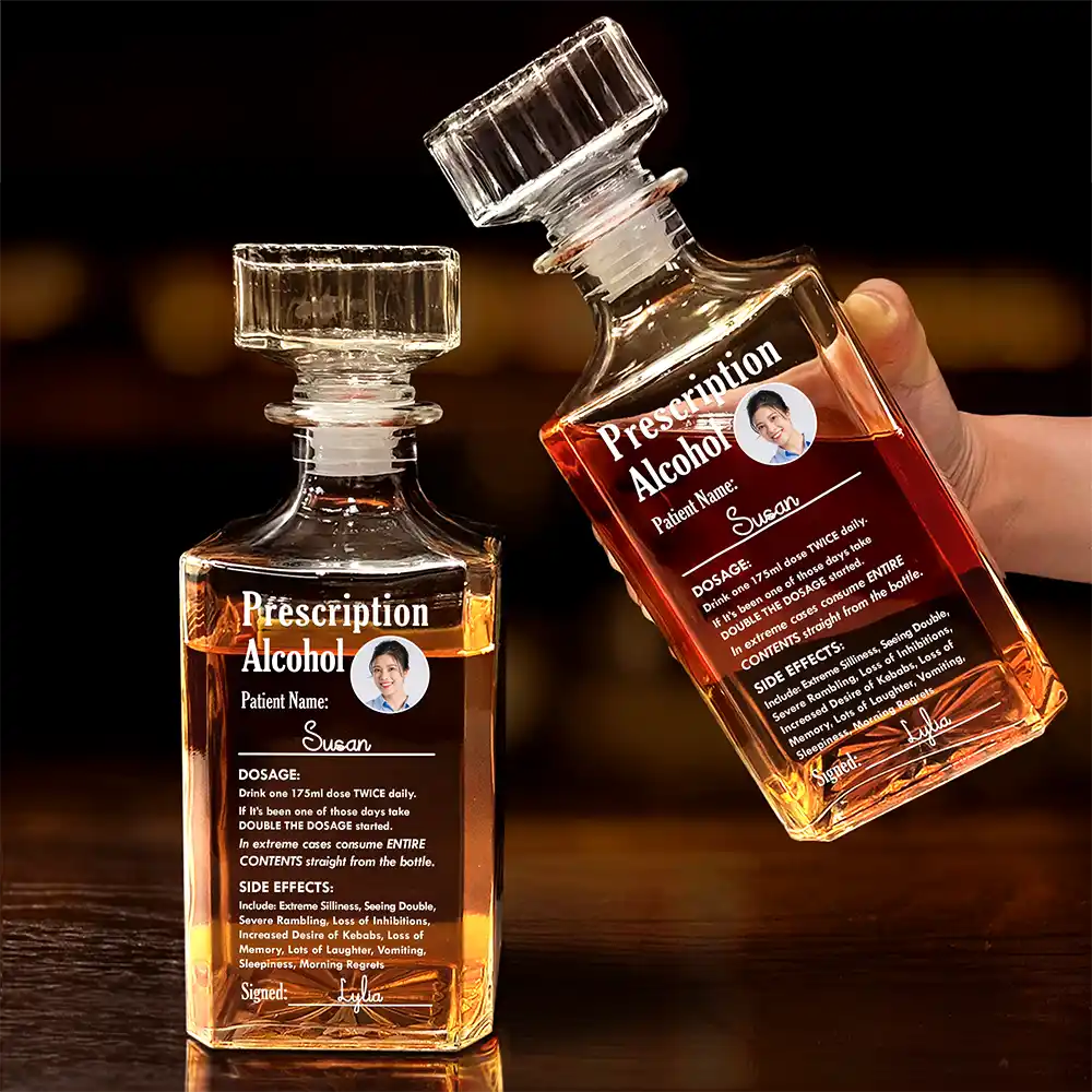 Gift For Yourself, Funny, Custom Photo - Custom Photo Funny Prescription Drink One Measure Daily - Personalized Square Whiskey Bottle