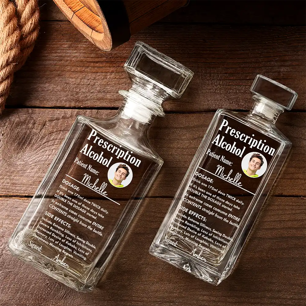 Gift For Yourself, Funny, Custom Photo - Custom Photo Funny Prescription Drink One Measure Daily - Personalized Square Whiskey Bottle