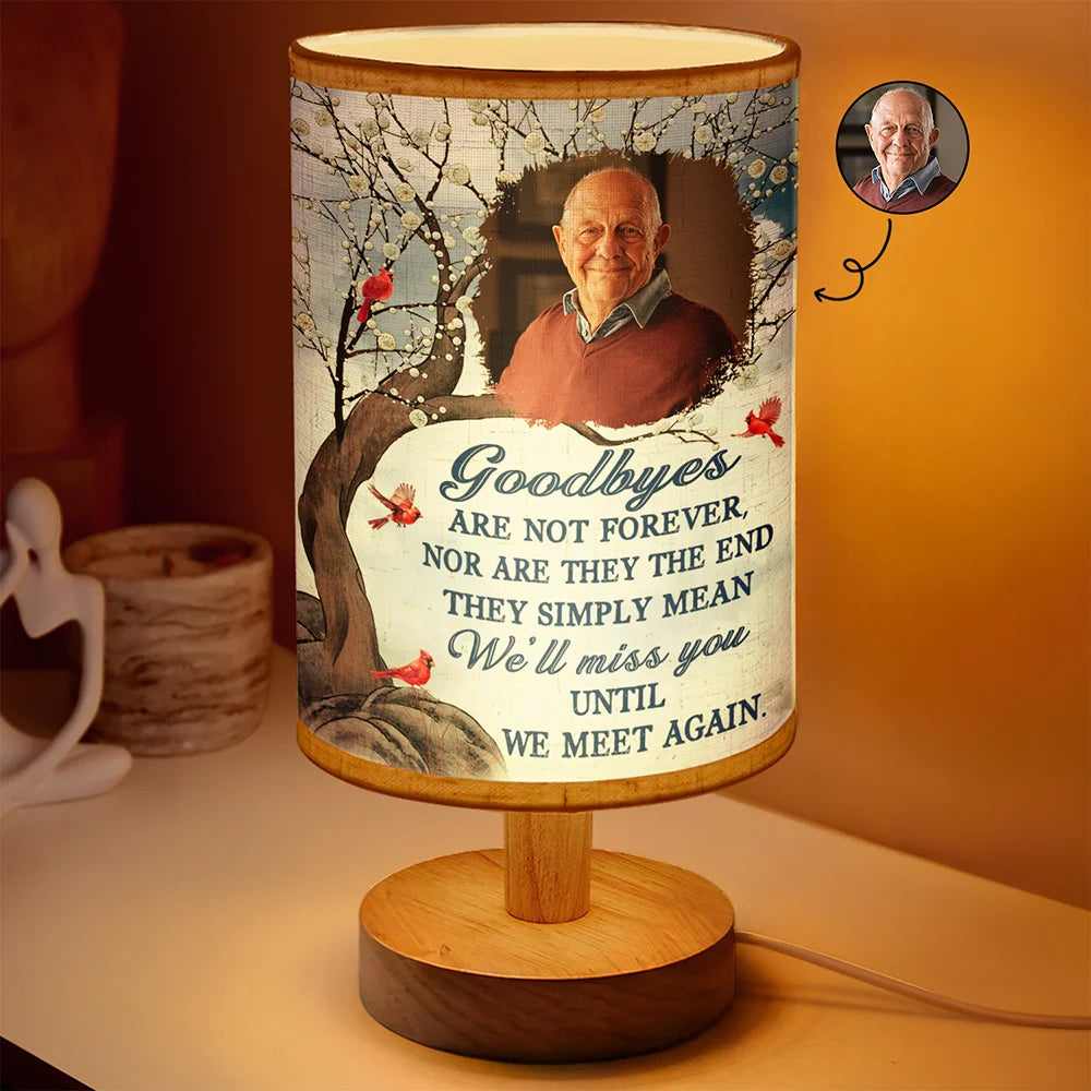 Sad, Memorial, Gift For Grandparents, Gift For Sibling, Family, Parents - Custom Photo Goodbye Is Not Forever Memorial - Personalized Fabric Lamp